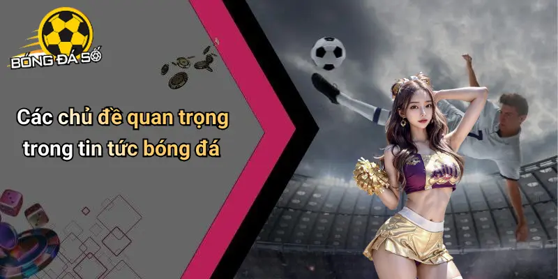 Tin Tức Bóng Đá