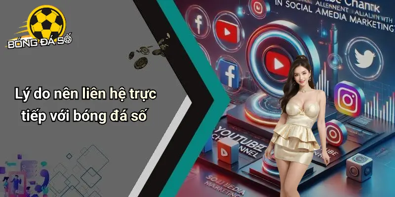 Liên Hệ: Giải Pháp Tương Tác Nhanh Chóng Tại Bóng Đá Số 1 Liên Hệ