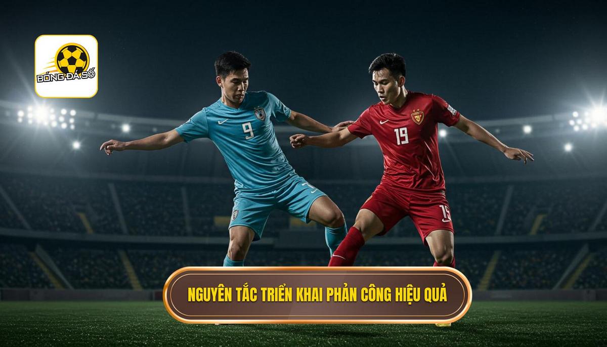 Chiến thuật Phòng Ngự Phản Công: Nghệ Thuật Đỉnh Cao Trong Bóng Đá Hiện Đại 2 2. Nguyên Tắc Cốt Lõi Để Triển Khai Chiến Thuật Phòng Ngự Phản Công Thành Công