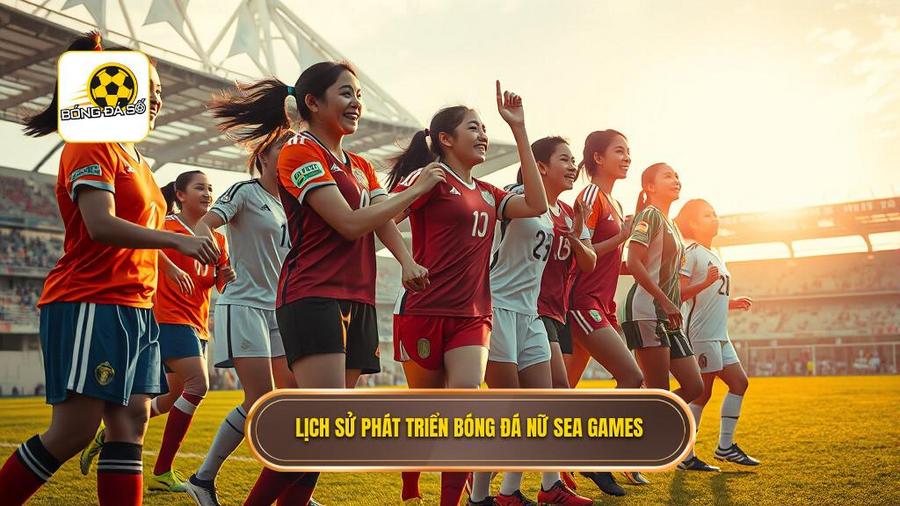 Lịch sử phát triển bóng đá nữ SEA Games