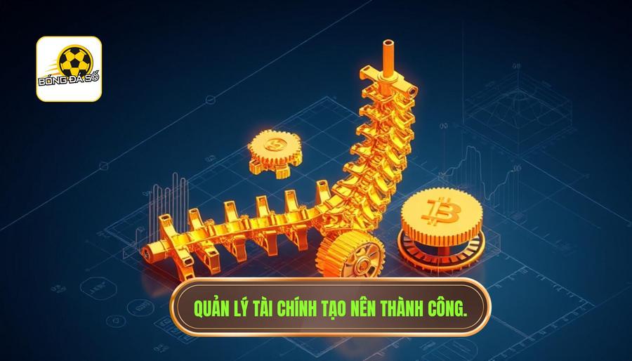 Kinh nghiệm cược bóng đá thực chiến: Nghệ thuật làm chủ cuộc chơi từ góc nhìn chuyên gia 3 Quản lý tài chính: Xương sống của mọi thành công